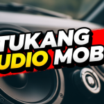 Cari Tukang Audio Mobil? Ini yang Perlu Kamu Tahu